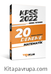 2022 KPSS Genel Yetenek Matematik Tamamı Çözümlü 20 Deneme Sınavı 