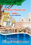 Maşita Hatun’un Sabrı