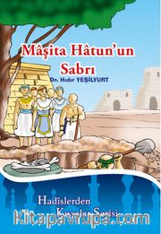 Maşita Hatun’un Sabrı