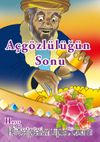 Açgözlülüğün Sonu