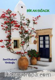 Bir An Sığacık