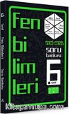 6. Sınıf Fen Bilimleri Soru Bankası