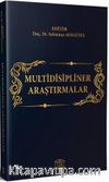 Multidisipliner Araştırmalar