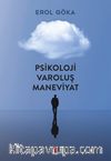 Psikoloji Varoluş Maneviyat