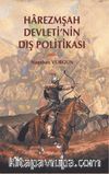 Harezmşah Devleti’nin Dış Politikası
