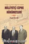 Türk Siyasi Hayatında Milliyetçi Cephe Hükümetleri