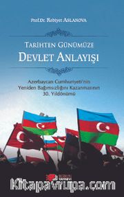 Tarihten Günümüze Devlet Anlayışı