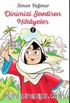 Dinimizi Sevdiren  Hikayeler 1