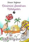 Dinimizi Sevdiren  Hikayeler 2