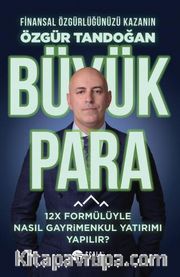 Büyük Para <br /> 12X Formülüyle Nasıl Gayrimenkul Yatırımı Yapılır?