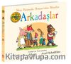 Meşe Palamudu Ormanı’ndan Masallar / Arkadaşlar