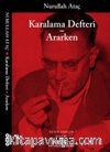 Karalama Defteri - Ararken