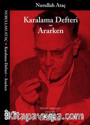 Karalama Defteri - Ararken