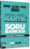 2022 KPSS-ALES-DGS Sayısal Sözel Mantık Tamamı Çözümlü Soru Bankası 