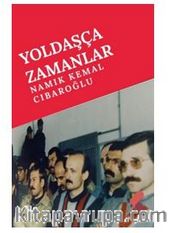 Yoldaşça Zamanlar