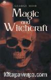 Magic and Witchcraft