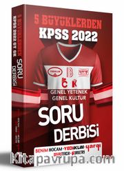 2022 KPSS 5 Büyüklerden Genel Yetenek Genel Kültür Tüm Dersler Soru Derbisi 