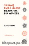 Silinmiş Emr-i Maruf, Meydanda Bin Münker