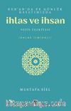 Kur'an'da ve Günlük Hayatımızda İhlas ve İnsan & Nefis Tezkiyesi