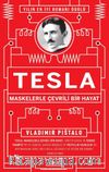 Tesla : Maskelerle Çevrili Bir Hayat