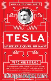 Tesla : Maskelerle Çevrili Bir Hayat