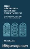 İslam Dünyasında Alternatif Düzen Talepleri (Mısır, Pakistan, Fas, K. Irak, Tunus, Lübnan, Malezya)