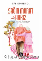 Sağır Murat ile Akkız