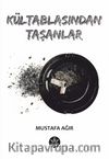 Kültablasından Taşanlar