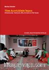 Türk Aleviliğinin İnşası & Oryantalizm, Tarihçilik, Milliyetçilik Ve Din Yazımı