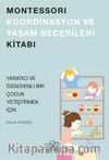 Montessori Koordinasyon ve Yaşam Becerileri Kitabı