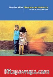 Nations And Identities <br /> The Case Of Greeks And Turks