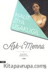 Aşk-ı Memnu (Günümüz Türkçesiyle)