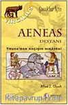 Aeneas Destanı & Truva'dan Kaçışın Hikayesi