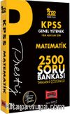 2022 KPSS Genel Yetenek Matematik Prestij Seri Tamamı Çözümlü 2500 Soru Bankası