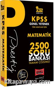 2022 KPSS Genel Yetenek Matematik Prestij Seri Tamamı Çözümlü 2500 Soru Bankası