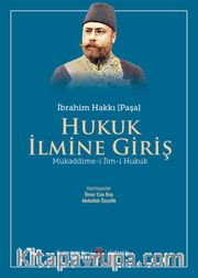 Hukuk İlmine Giriş Mukaddime-i İlm-i Hukuk