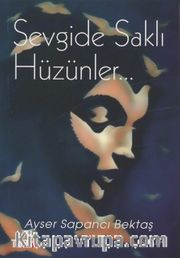 Sevgide Saklı Hüzünler