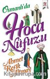 Osmanlı’da Hoca Nüfuzu