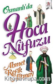 Osmanlı’da Hoca Nüfuzu