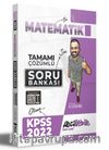 2022 KPSS Matematik Tamamı Çözümlü Soru Bankası