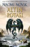 Altın Potası (Temeraire Serisi 7)
