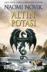 Altın Potası (Temeraire Serisi 7)
