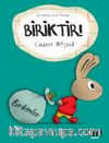 Biriktir!