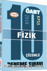 2016 KPSS ÖABT 10 Fizik Çözümlü Deneme Sınavı