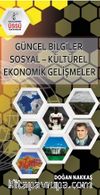 Güncel Bilgiler Sosyal-Kültürel Ekonomik Gelişmeler