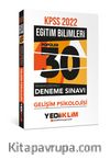 2022 KPSS Eğitim Bilimleri Gelişim Psikolojisi Tamamı Çözümlü 