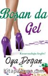 Boşan da Gel