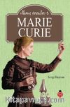 Marie Curie / İlham Verenler 3
