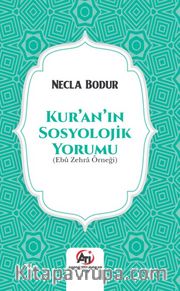 Kur’an’ın Sosyolojik Yorumu (Ebu Zehra Örneği)