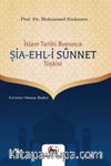 İslam Tarihi Boyunca Şia - Ehl-i Sünnet İlişkisi